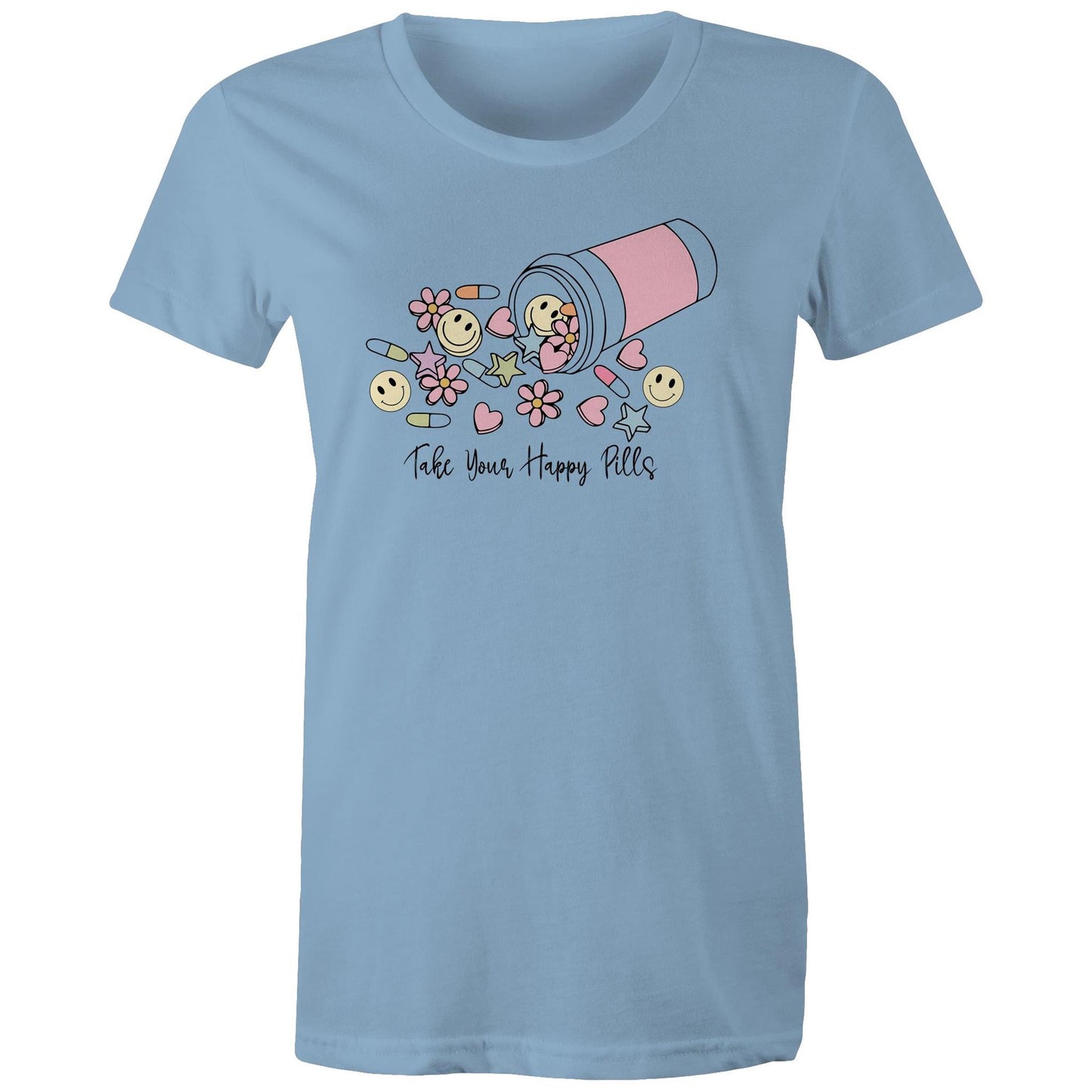 Womens Tee - Take Your Happy Pills