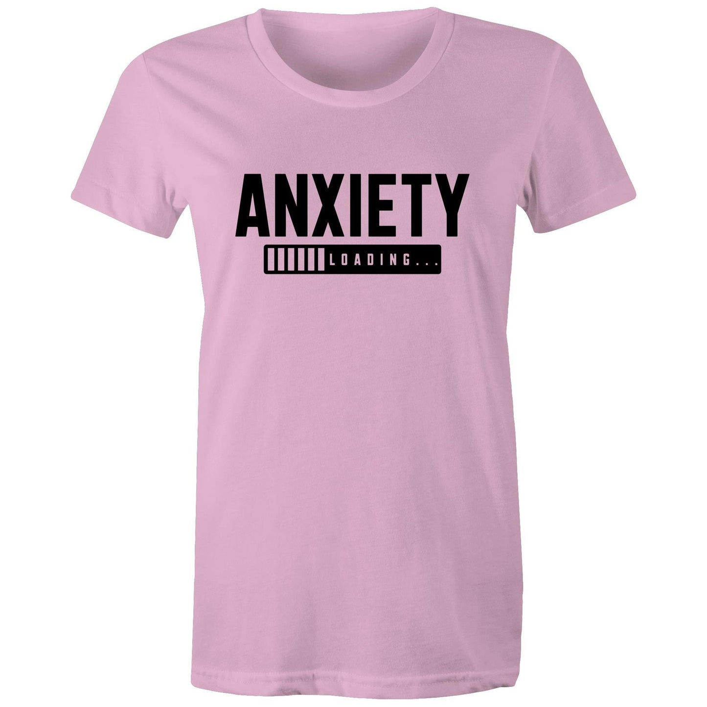 Womens Tee - Anxiety Loading