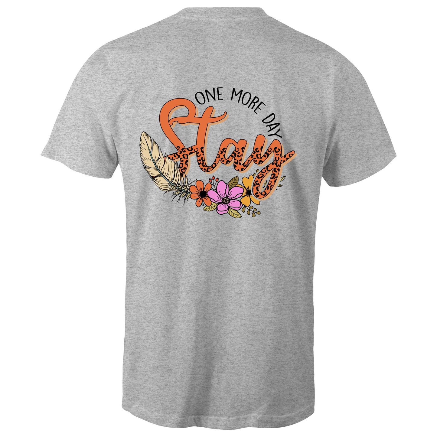 Mens T-Shirt - BACK - Stay One More Day