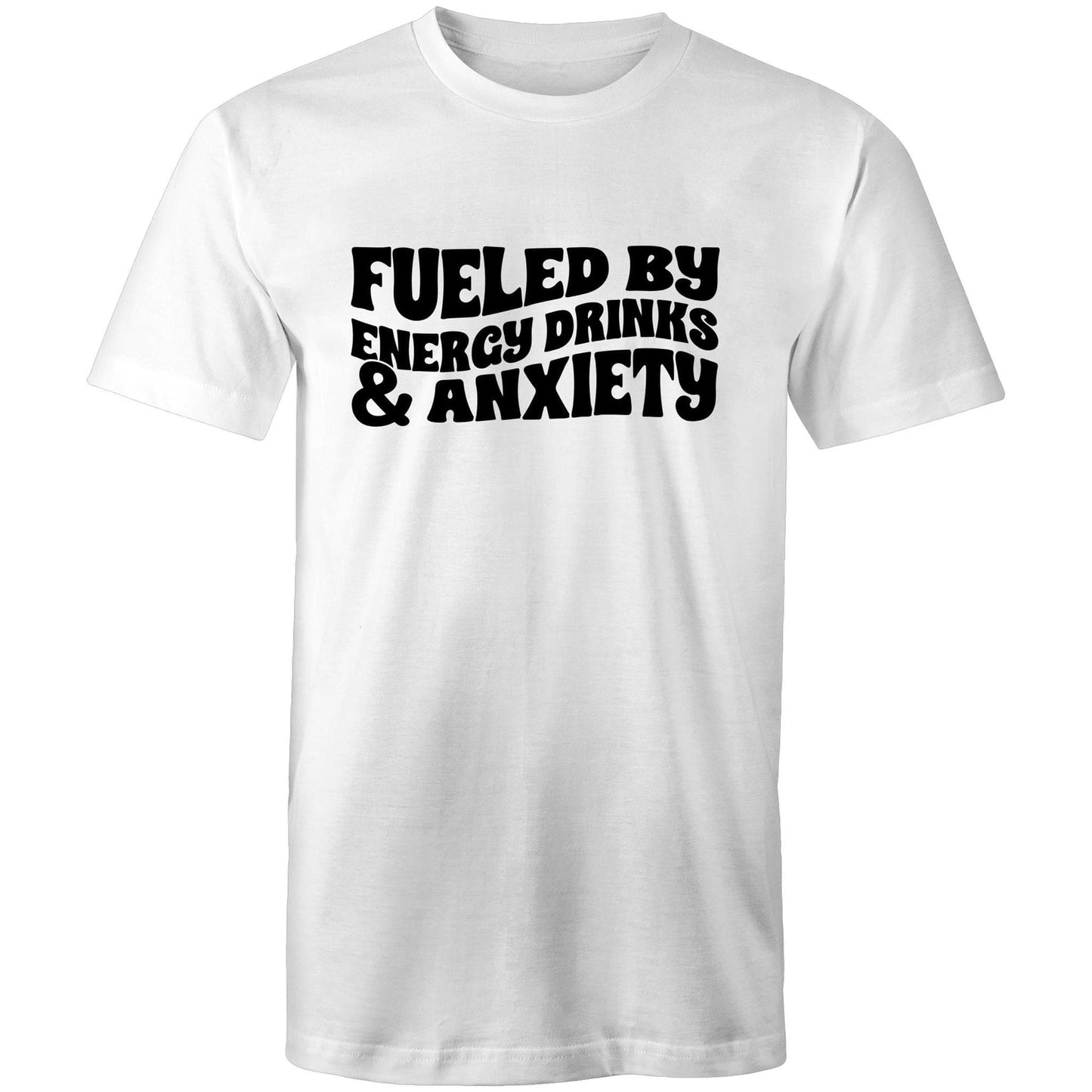 Mens T-Shirt - Fueled by Energy Drinks and Anxiety