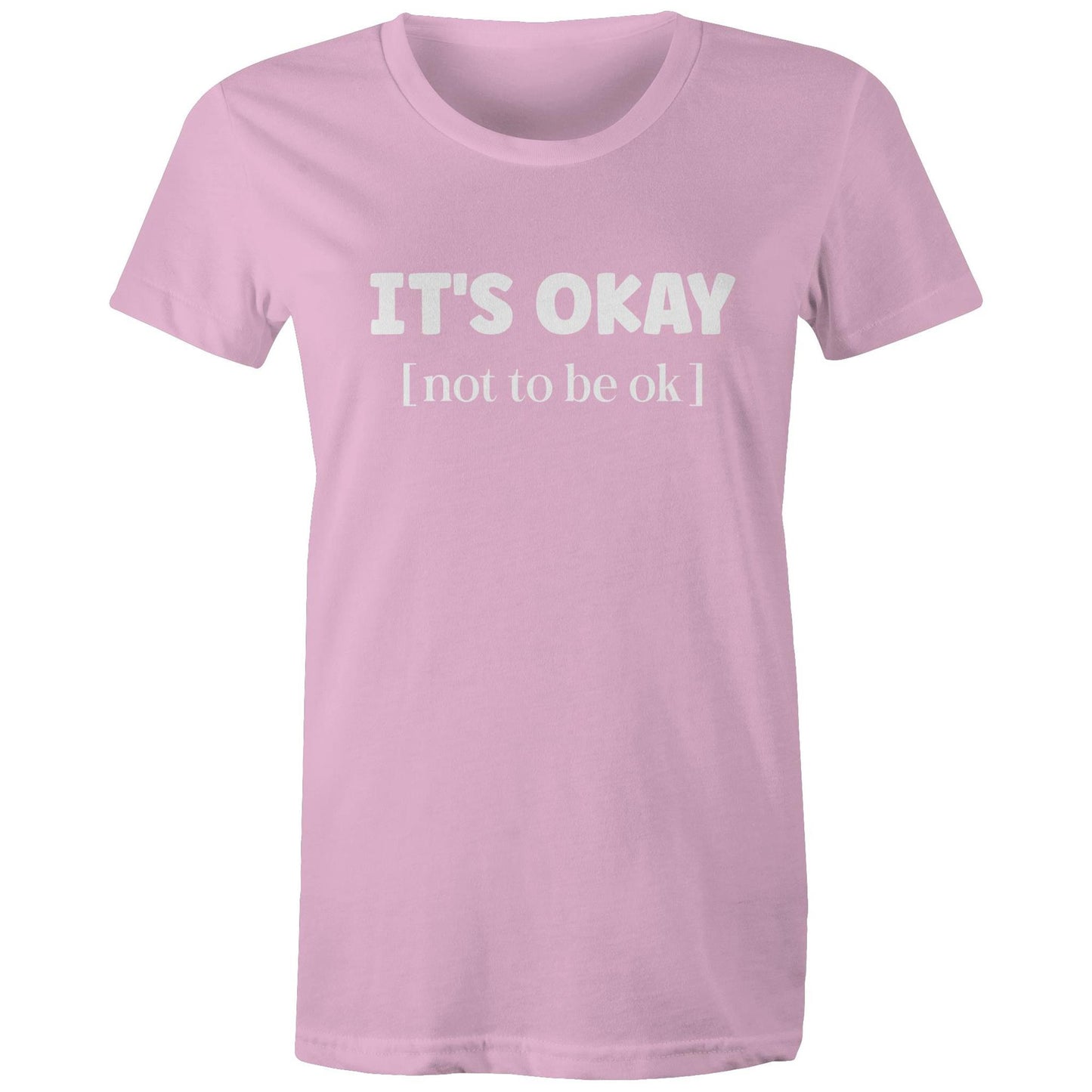 Womens Tee - Its Ok to Not Be Ok Bracket