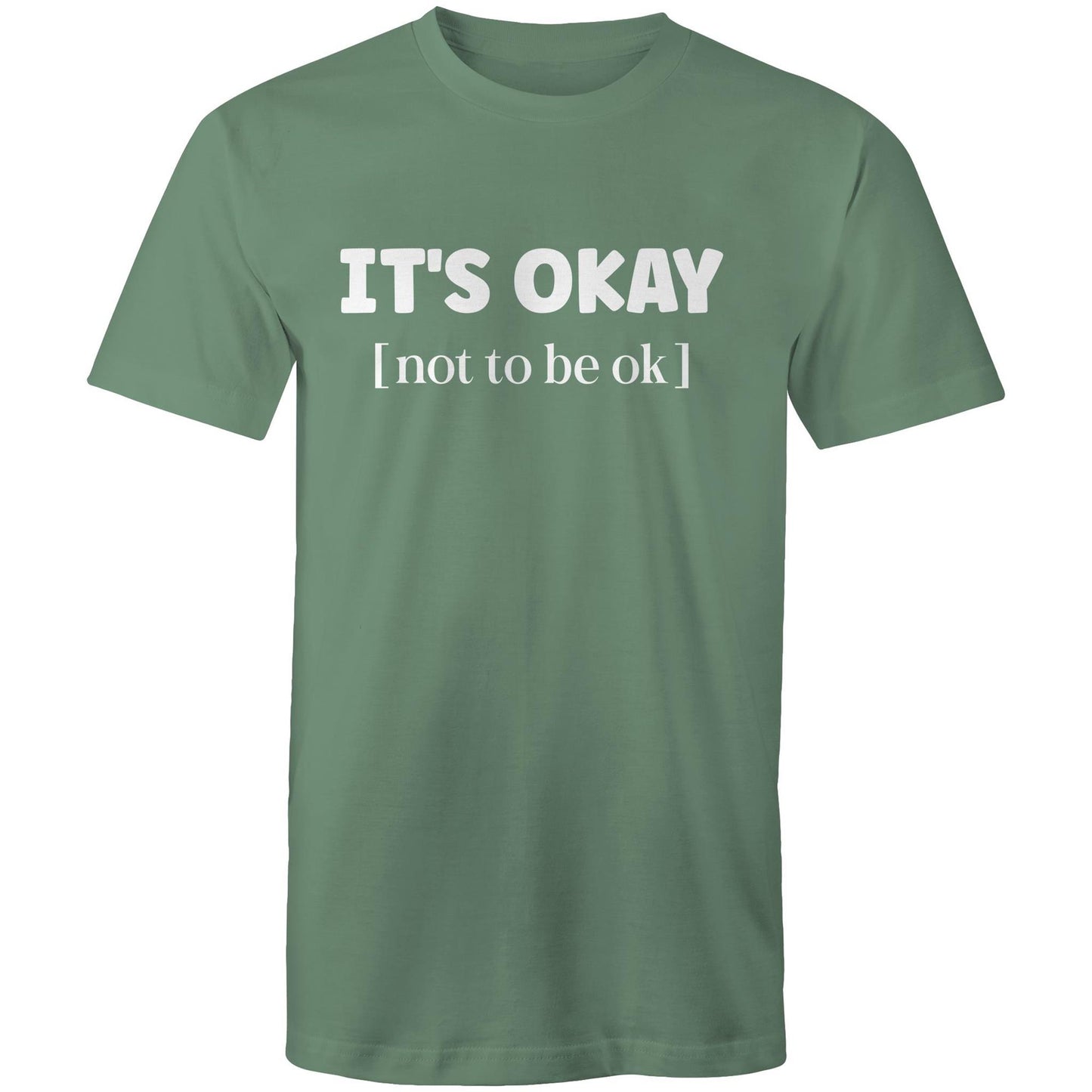 Mens T-Shirt - Its Ok to Not Be Ok Bracket
